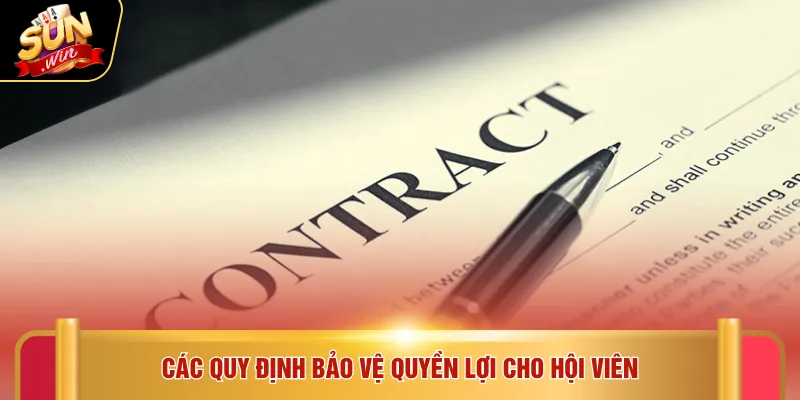 Miễn trừ trách nhiệm Sunwin 2 Các quy định bảo vệ quyền lợi cho hội viên