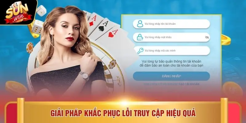 Đăng nhập Sunwin 4 Giải pháp khắc phục lỗi truy cập hiệu quả