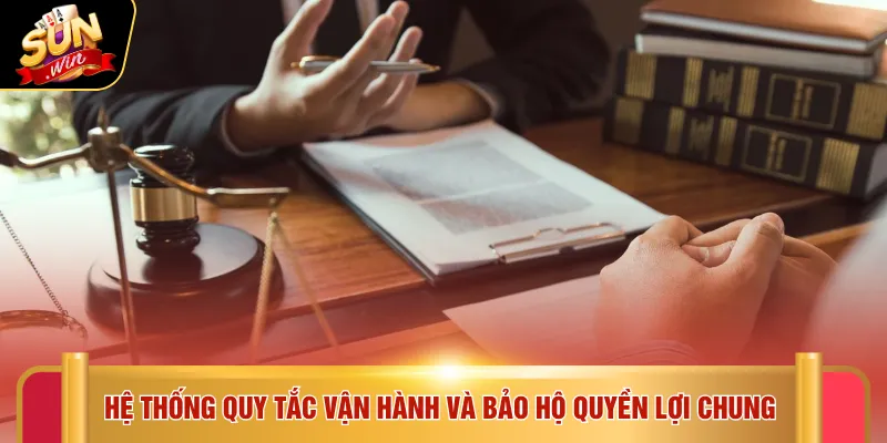 Điều khoản điều kiện Sunwin 2 Hệ thống quy tắc vận hành và bảo hộ quyền lợi chung
