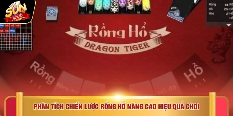 Cách Chơi Rồng Hổ - 5 Bước Nắm Luật Minh Bạch SUNWIN 4 Phân tích chiến lược rồng hổ nâng cao hiệu quả chơi