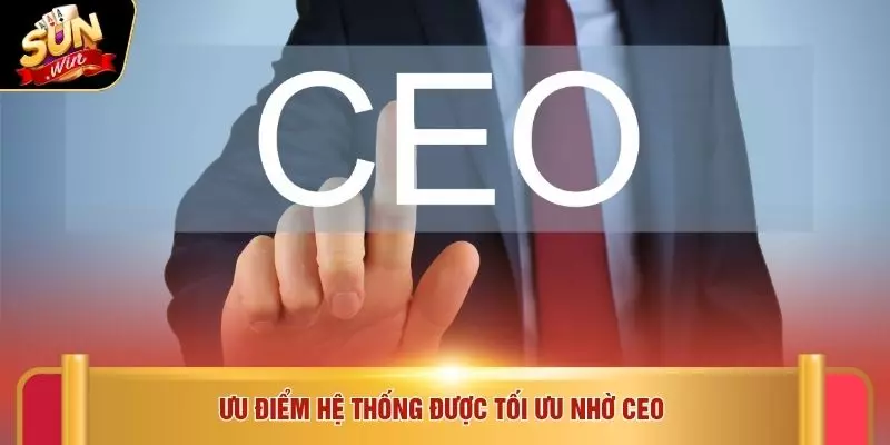 CEO Vũ Anh Tuấn - Lãnh Đạo SUNWIN Dẫn Đầu Xu Hướng 2026 3 Ưu điểm hệ thống được tối ưu nhờ CEO